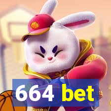 664 bet